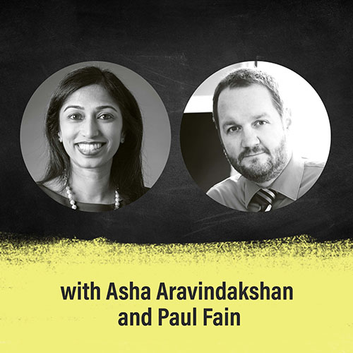 episode 3 with Asha Aravindakshan and Paul Fain
